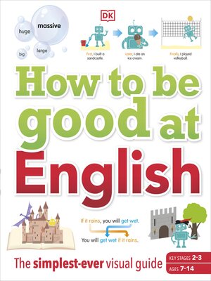 cover image of How to be Good at English: The Simplest-ever Visual Guide